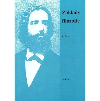 Základy filozofie 4. část