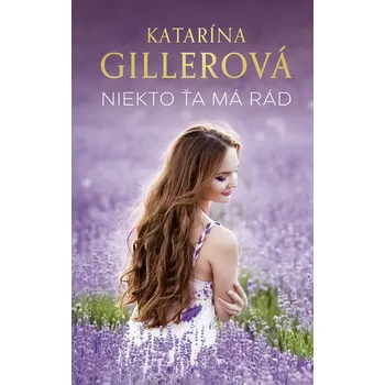 Niekto ťa má rád