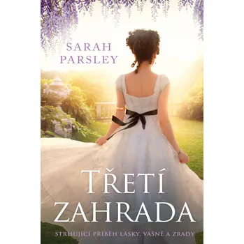 Kniha Třetí zahrada