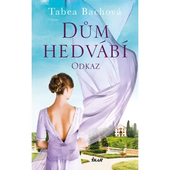 Kniha Dům hedvábí 3: Odkaz