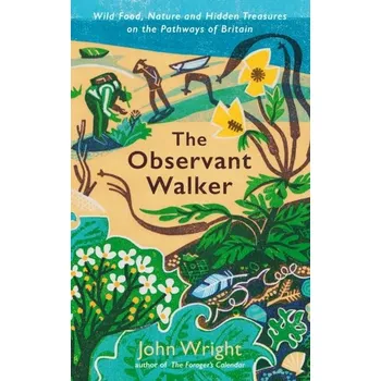 The Observant Walker - Wright, John