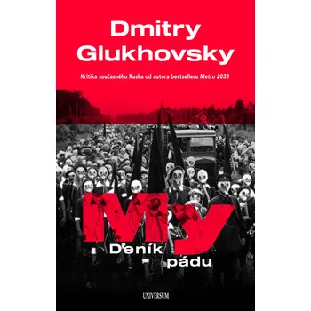 My – Deník pádu [E-kniha] - Dmitry Glukhovsky (2023)
