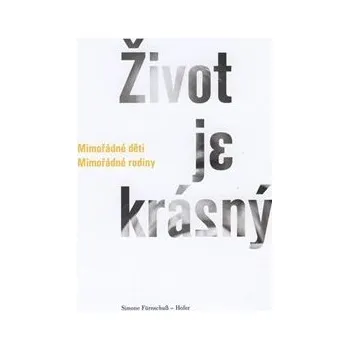 Osobní rozvoj Život je krásný