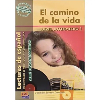 Učebnice Serie Hispanoamerica Intermedio - El camino de la vida - Libro