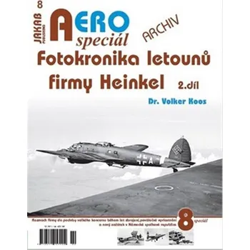 Kniha AEROspeciál 8 - Fotokronika letounů firmy Heinkel 2. díl