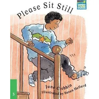 Cambridge Storybooks 3: Please Sit Still