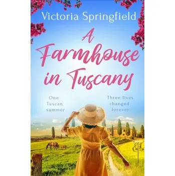Beletrie pro dospělé A Farmhouse in Tuscany - Springfield, Victoria