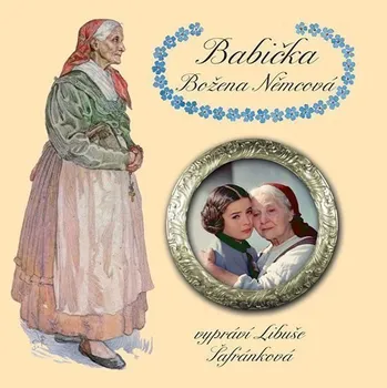 Babička (audiokniha - čte Libuše Šafránková)