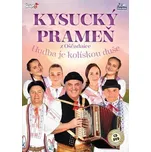 Kysucký prameň - Hudba je kolískou srdce - CD + DVD
