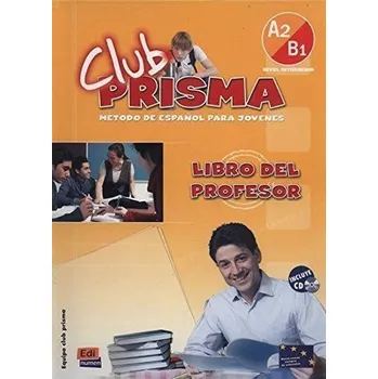 Učebnice Club Prisma Intermedio A2/B1 - Libro del profesor + CD