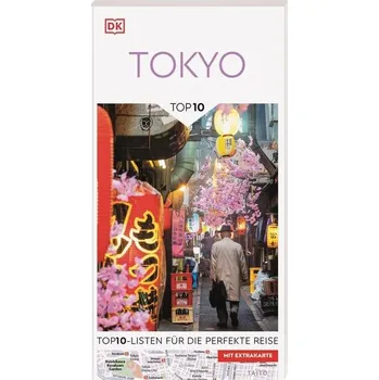 Cestování TOP10 Reiseführer Tokyo - Peter Rump, Reise Know-How Verlag