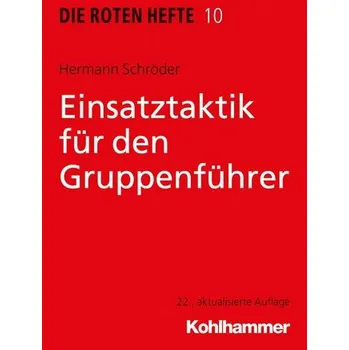 Einsatztaktik für den Gruppenführer - Schröder, Hermann [DE] (2026, Brožovaná, Kohlhammer W.)