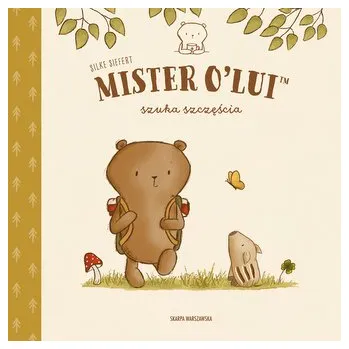 MISTER O’LUI™ szuka szczęścia - Siefert, Silke