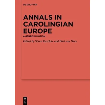Kniha Annals in Carolingian Europe - Kaschke, Sören