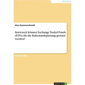 Inwieweit können Exchange Traded Funds (ETFs) für die Ruhestandsplanung genutzt werden? - Ninth Karmapa Wangchuk Dorje