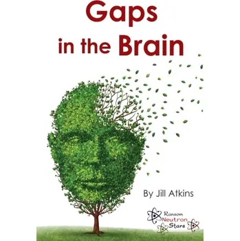 Gaps in the Brain