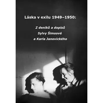Literární biografie Láska v exilu 1949-1950