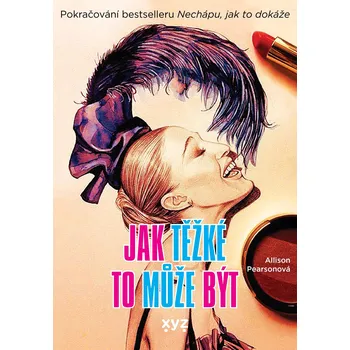 Jak těžké to může být?