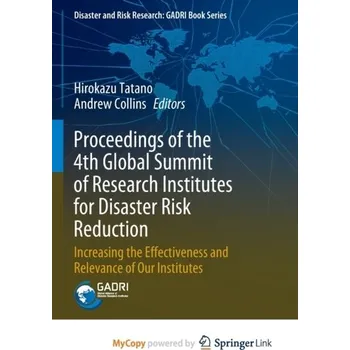 Proceedings of the 4th Global Summit of Research Institutes for Disaster Risk Reduction
