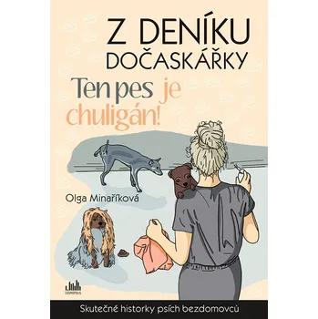 Kniha Z deníku dočaskářky - Ten pes je chuligán!