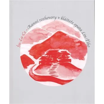 Ranní rozhovory v klášteře opata Lin-Ťiho