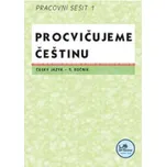 Procvičujeme češtinu 5. ročník pracovní sešit 1 - 5. ročník - Hana Mikulenková