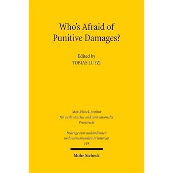 Who's Afraid of Punitive Damages? - Lutzi, Tobias