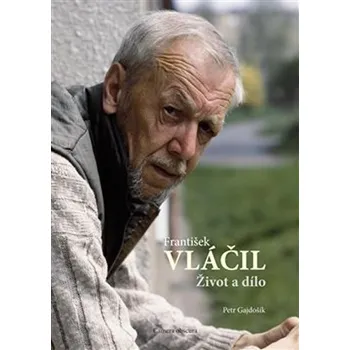Literární biografie František Vláčil: Život a dílo