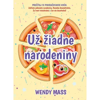 Už žiadne narodeniny