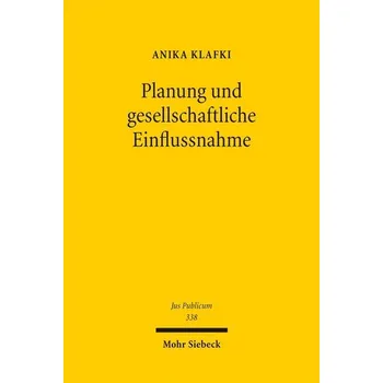 Planung und gesellschaftliche Einflussnahme - Klafki, Anika