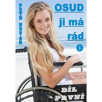 Osud jí má rád