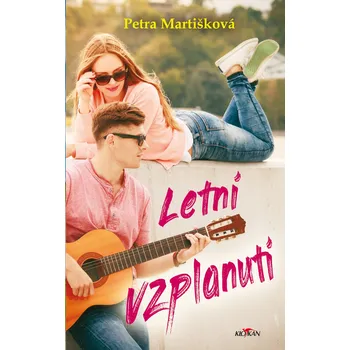 Letní vzplanutí - Petra Martišková [E-kniha]