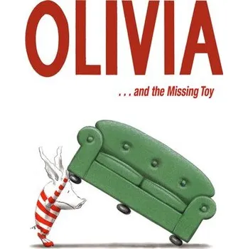 První čtění Olivia . . . and the Missing Toy - Falconer Ian [EN] (2003, Pevná, Atheneum Books for Young Readers)