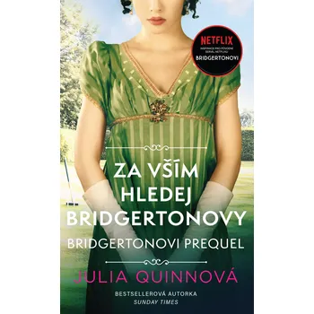 Kniha Bridgertonovi – prequel: Za vším hledej Bridgertonovy [E-kniha] - Julia Quinn [čeština] (2022)