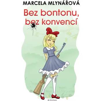 Bez bontonu, bez konvencí