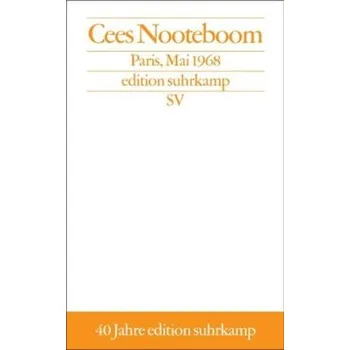 Paris, Mai 1968 - Nooteboom, Cees
