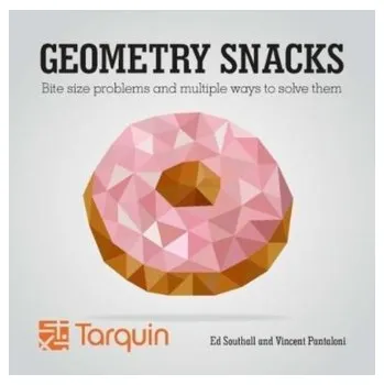 Matematika Geometry Snacks - Southall, Ed; Vincent, Pantaloni