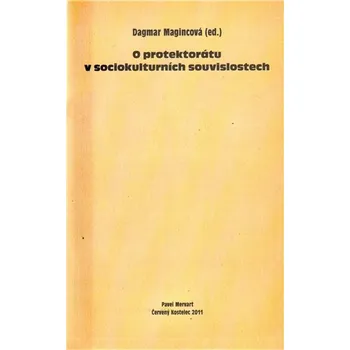 O protektorátu v sociokulturních souvisl