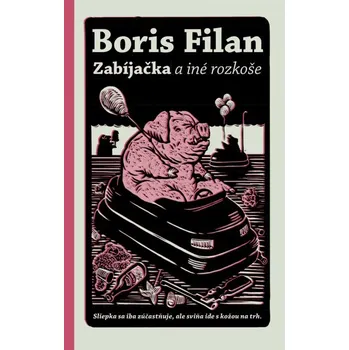 Zabíjačka a iné rozkoše