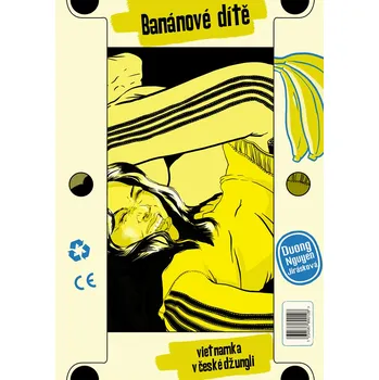 Banánové dítě – Vietnamka v české džungli