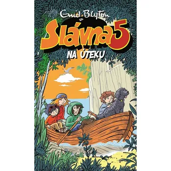 Slávna päťka na úteku