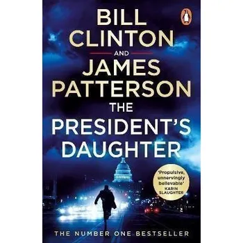 The President´s Daughter - Clinton Bill, Suk Jan, Kopáč Radim, Tučková Kateřina