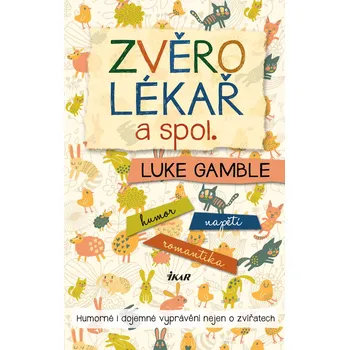 Kniha Zvěrolékař a spol.