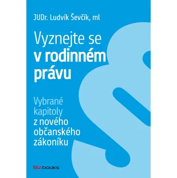Kniha Vyznejte se v rodinném právu
