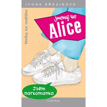 Kniha Jmenuji se Alice