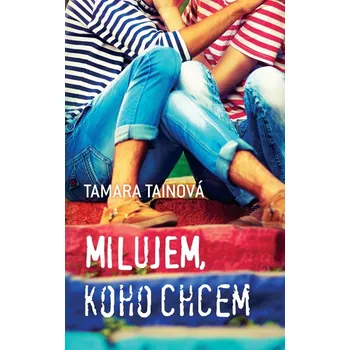 Milujem, koho chcem