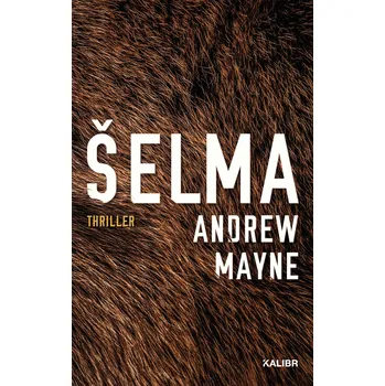 Šelma - Andrew Mayne [E-kniha]