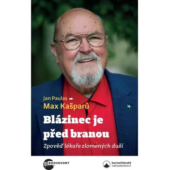 Blázinec je před branou [E-kniha] - Max Kašparů (2022)