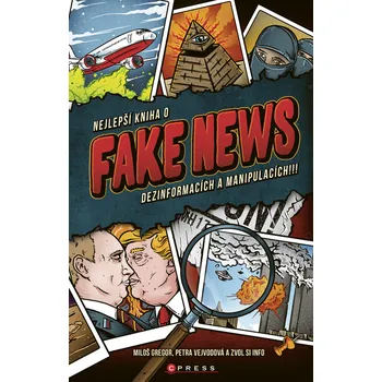 Kniha Nejlepší kniha o fake news!!!