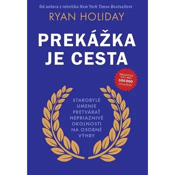 Kniha Prekážka je cesta